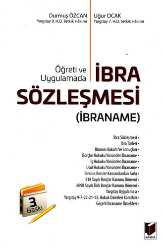 Öğreti ve Uygulamada İbra Sözleşmesi (İbraname)