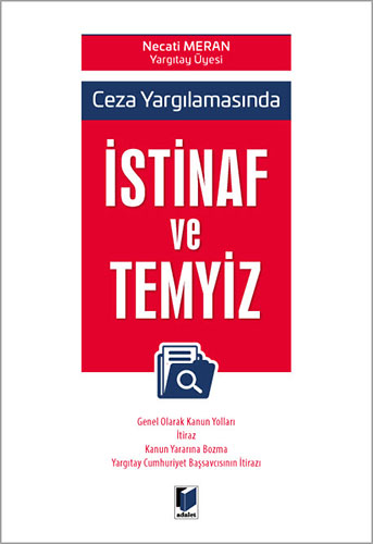 Ceza Yargılamasında İstinaf ve Temyiz