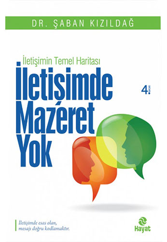 İletişimde Mazeret Yok