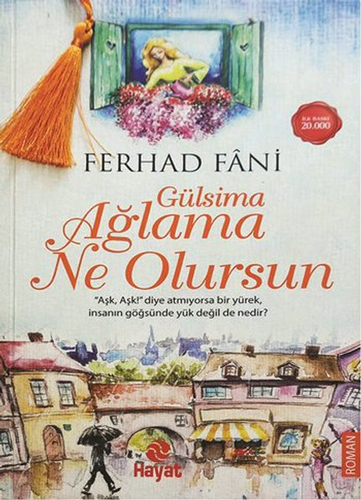 Gülsima Ağlama Ne Olursun