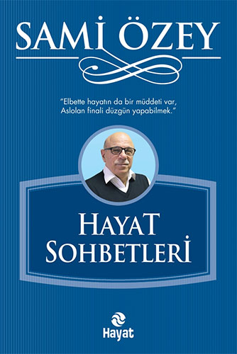 Hayat Sohbetleri