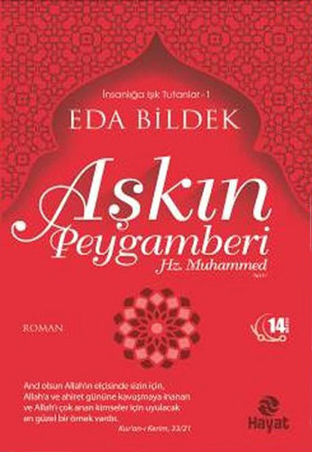 Aşkın Peygamberi Hz. Muhammed (s.a.v.)