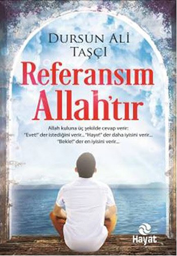 Referansız Allah'tır