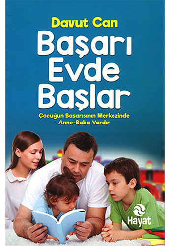 Başarı Evde Başlar