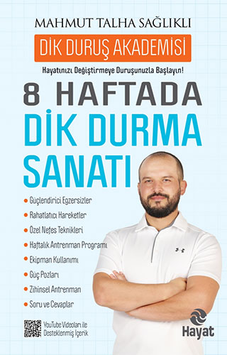 8 Haftada Dik Durma SanatıMahmut Talha Sağlıklı