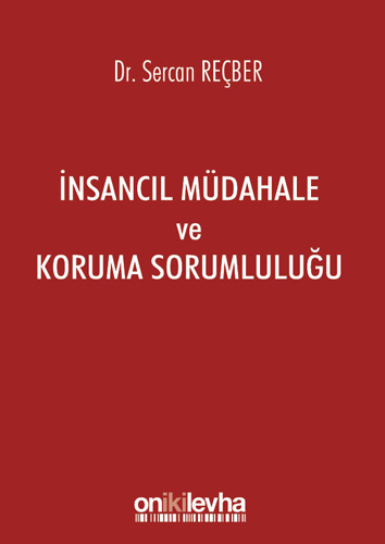 İnsancıl Müdahale ve Koruma Sorumluluğu