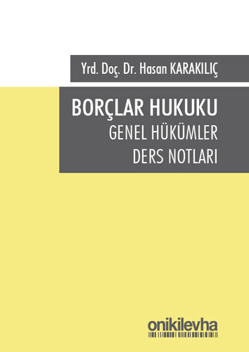 Borçlar Hukuku Genel Hükümler Ders Notları