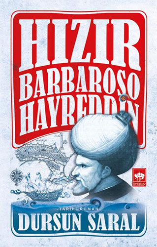 Hızır Barbaroso Hayreddin (Ciltli)