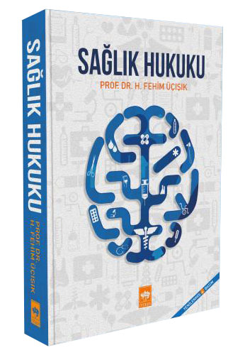 Sağlık Hukuku (Ciltli)