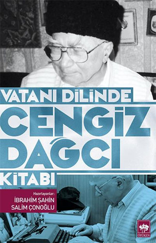 Vatanı Dilinde Cengiz Dağcı Kitabı