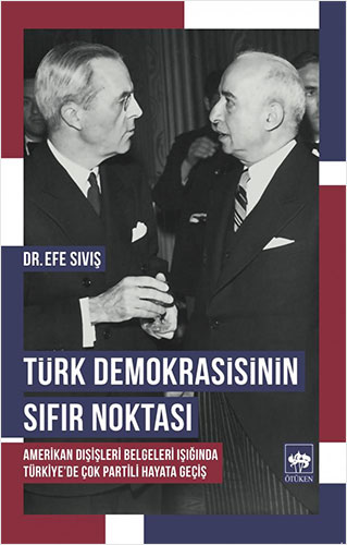 Türk Demokrasisinin Sıfır Noktası