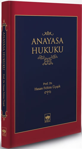 Anayasa Hukuku (Ciltli)