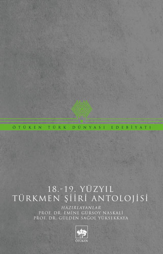 18. - 19. Yüzyıl Türkmen Şiiri Antolojisi