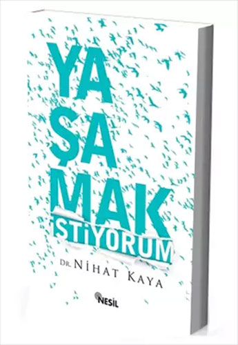 Yaşamak İstiyorum