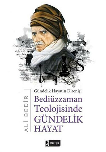 Bediüzzaman Teolojisinde Gündelik Hayat