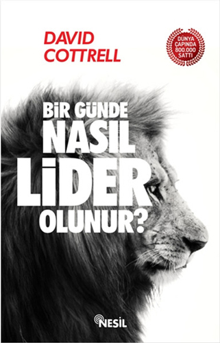 Bir Günde Nasıl Lider Olunur?