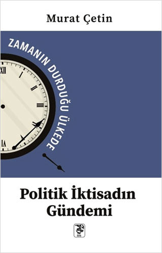 Politik İktisadın Gündemi