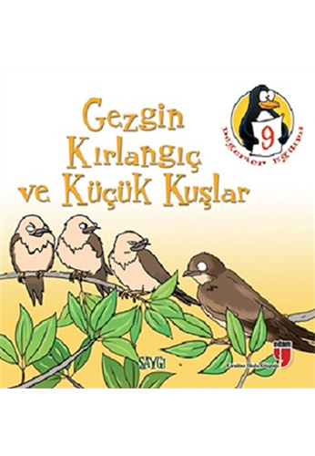 Gezgin Kırlangıç ve Küçük Kuşlar