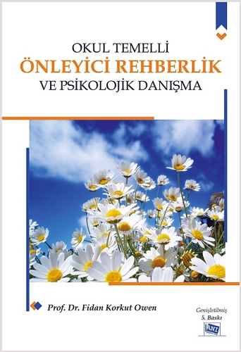 Okul Temelli Önleyici Rehberlik ve Psikolojik Danışma