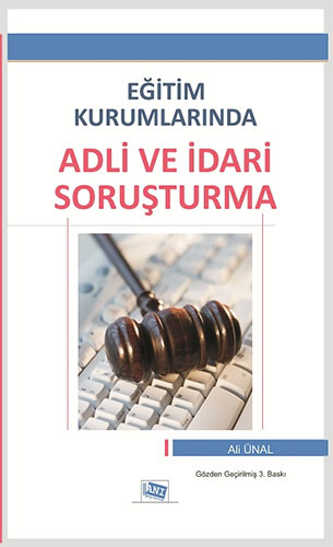 Eğitim Kurumlarında Adli ve İdari Soruşturma