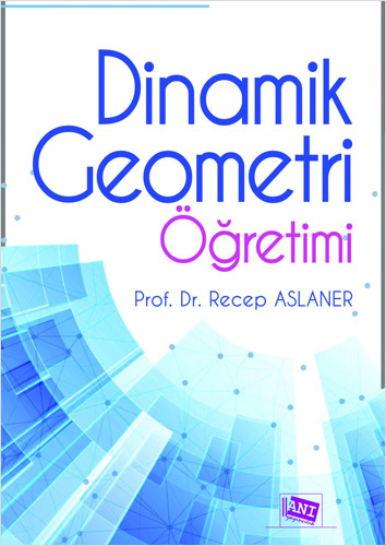 Dinamik Geometri Öğretimi