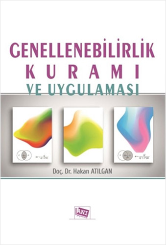 Genellenebilirlik Kuramı Ve Uygulaması