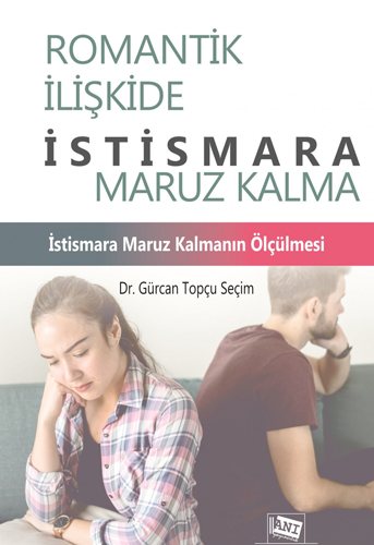 Romantik İlişkide İstismara Maruz Kalma