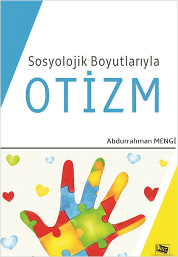 Sosyolojik Boyutlarıyla Otizm