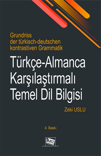 Türkçe - Almanca Karşılaştırmalı Temel Dil Bilgisi