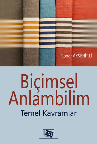 Biçimsel Anlambilim - Temel Kavramlar