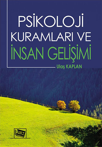 Psikoloji Kuramları ve İnsan Gelişimi