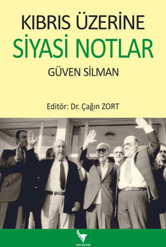 Kıbrıs Üzerine Siyasi Notlar