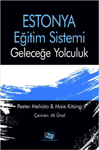 Estonya Eğitim Sistemi - Geleceğe Yolculuk