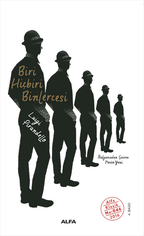 Biri, Hiçbiri, Binlercesi