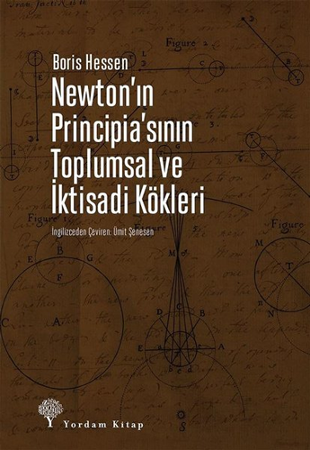 Newton’ın Principia’sının Toplumsal ve İktisadi Kökleri