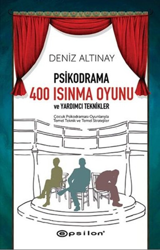 Psikodrama 400 Isınma Oyunu ve Yardımcı Teknikler