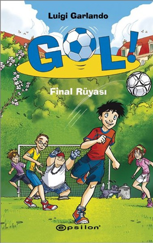 Gol! - Final Rüyası