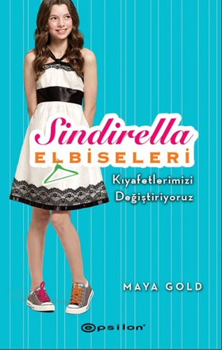 Sindirella Elbiseleri - Kıyafetlerimizi Değiştiriyoruz