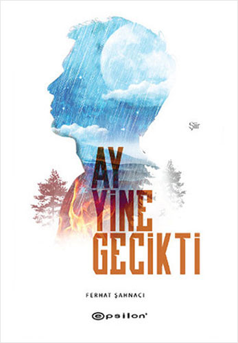 Ay Yine Gecikti (Ciltli)