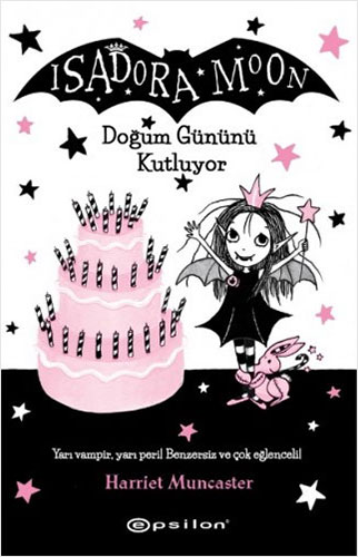 Isadora Moon Doğum Gününü Kutluyor (Ciltli)