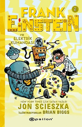 Frank Einstein ve Elektrik Kumandası 2 (Ciltli)