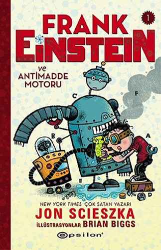 Frank Einstein ve Antimadde Motoru 1 (Ciltli)