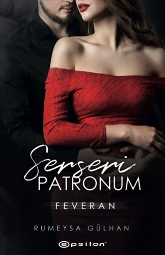 Serseri Patronum - Feveran