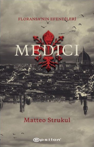 Medici - Floransa'nın Efendileri