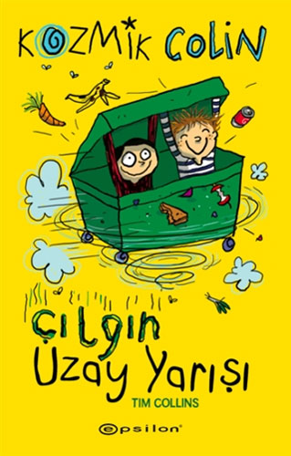 Kozmik Colin - Çılgın Uzay Yarışı (Ciltli)