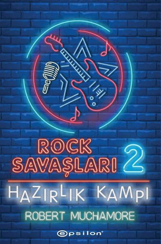 Rock Savaşları 2 - Hazırlık Kampı (Ciltli)