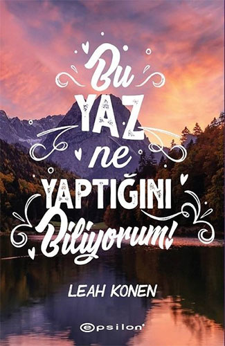 Bu Yaz Ne Yaptığını Biliyorum! (Ciltli)