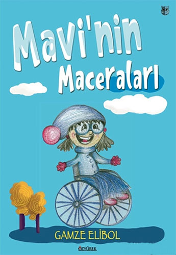 Mavi'nin Maceraları (Ciltli)