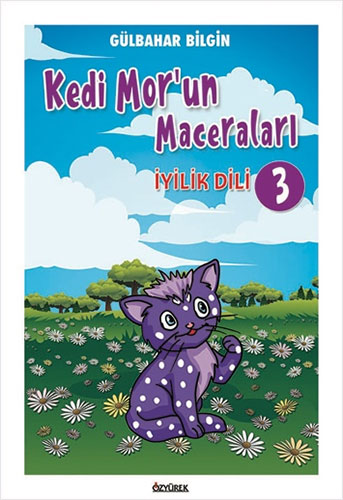 Kedi Mor’un Maceraları - 3 İyilik Dili