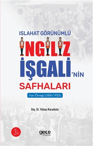 Islahat Görünümlü İngiliz İşgali’nin Safhaları  